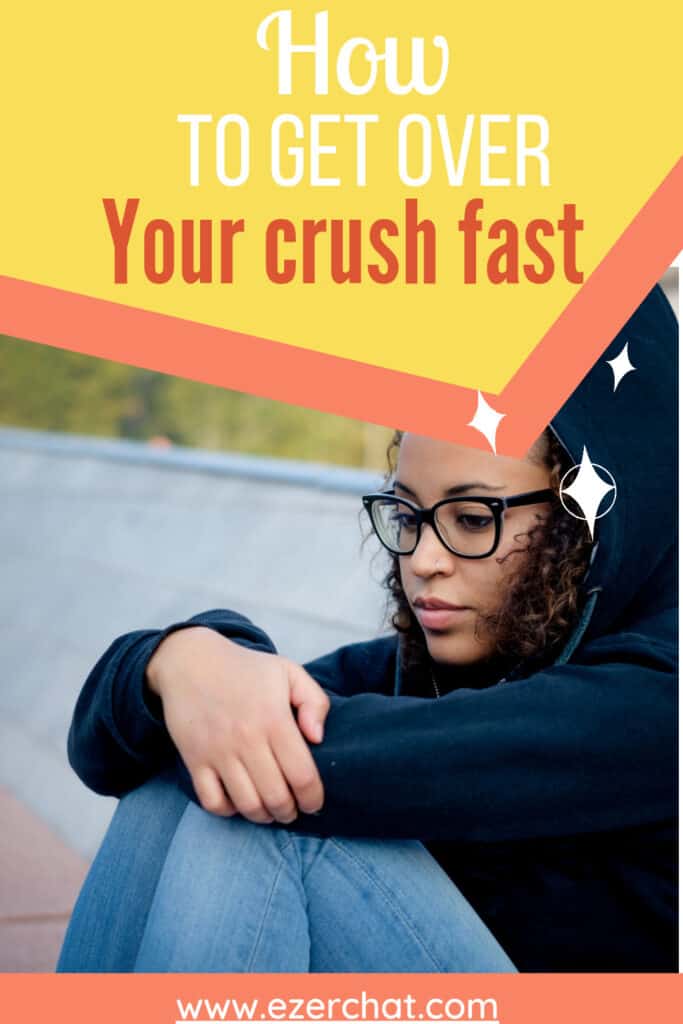 How to get over your crush