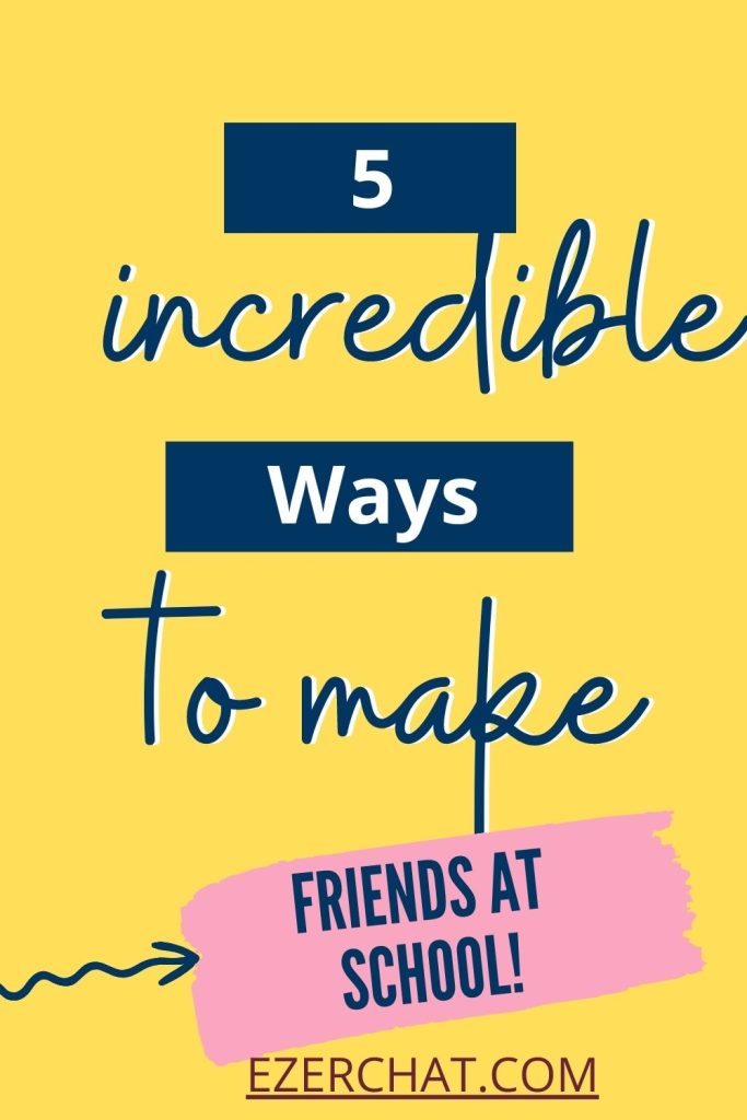 Pinterest image of how to make friends at school