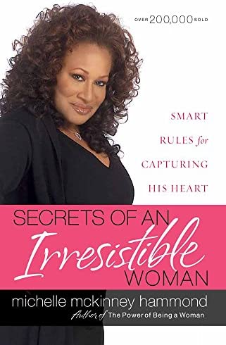 The book cover secrets of an irresistible Woman by Michelle Mckinney Hammond 