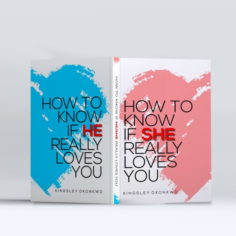 A book titled How to know if he/she really loves you by Kingsley Okonkwo